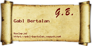 Gabl Bertalan névjegykártya